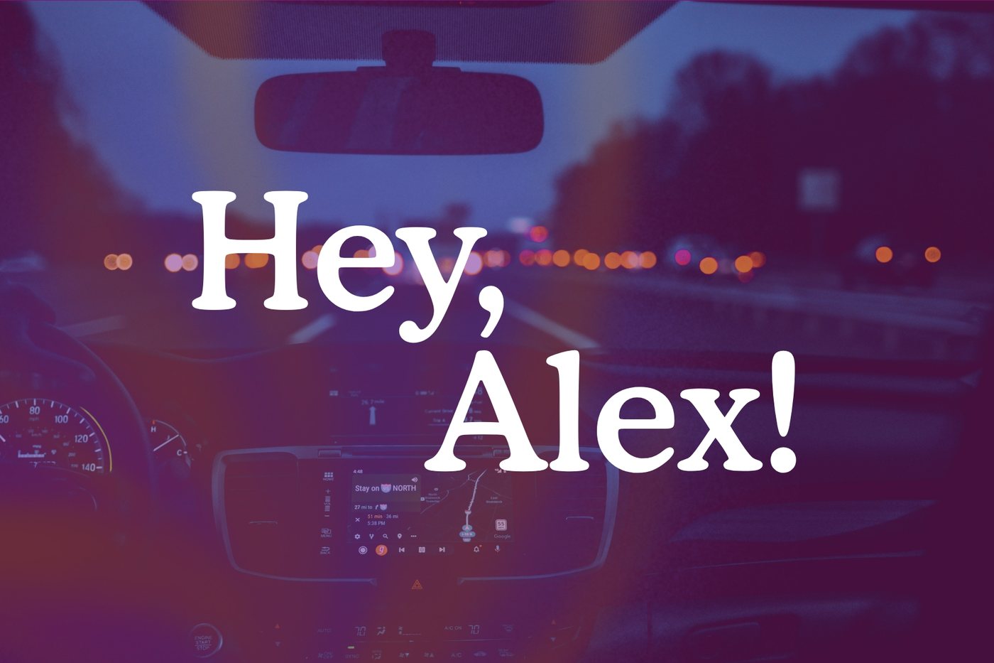 Hey, Alex! cover graphic over a night-driving dashboard scene