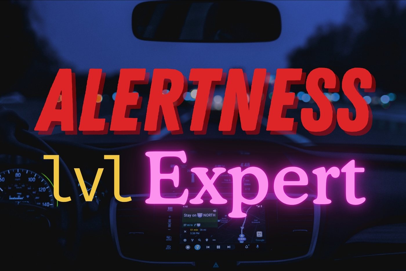 Alertness Level Expert cover graphic over a night-driving dashboard scene